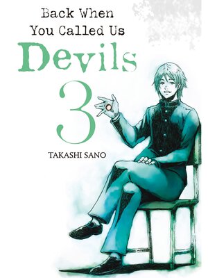 cover image of Back When You Called Us Devils, Volume 3